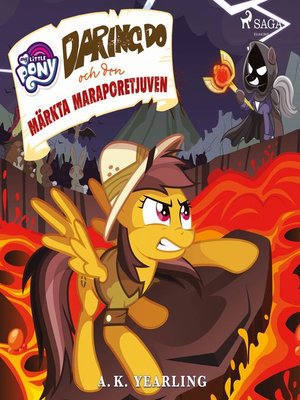 cover image of My Little Pony--Daring Do och den märkta Maraporetjuven